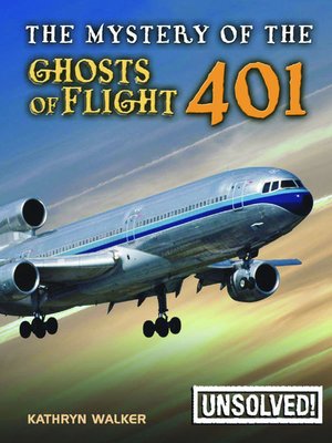 cover image of The Mystery of the Ghosts of Flight 401